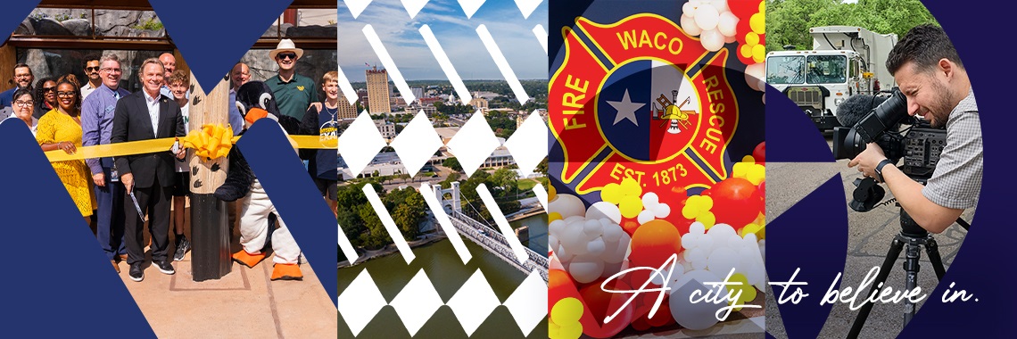 Collage of photos including a ribbon-cutting ceremony at the zoo, the City of Waco skyline, a fire department event, and a man recording video